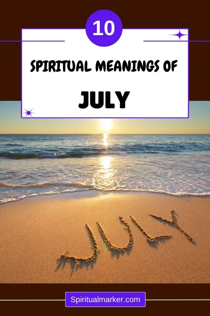 july-spiritual-meaning-symbolism-significance
