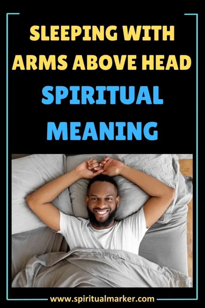 sleeping-with-hands-above-your-head-spiritual-meaning-symbolism