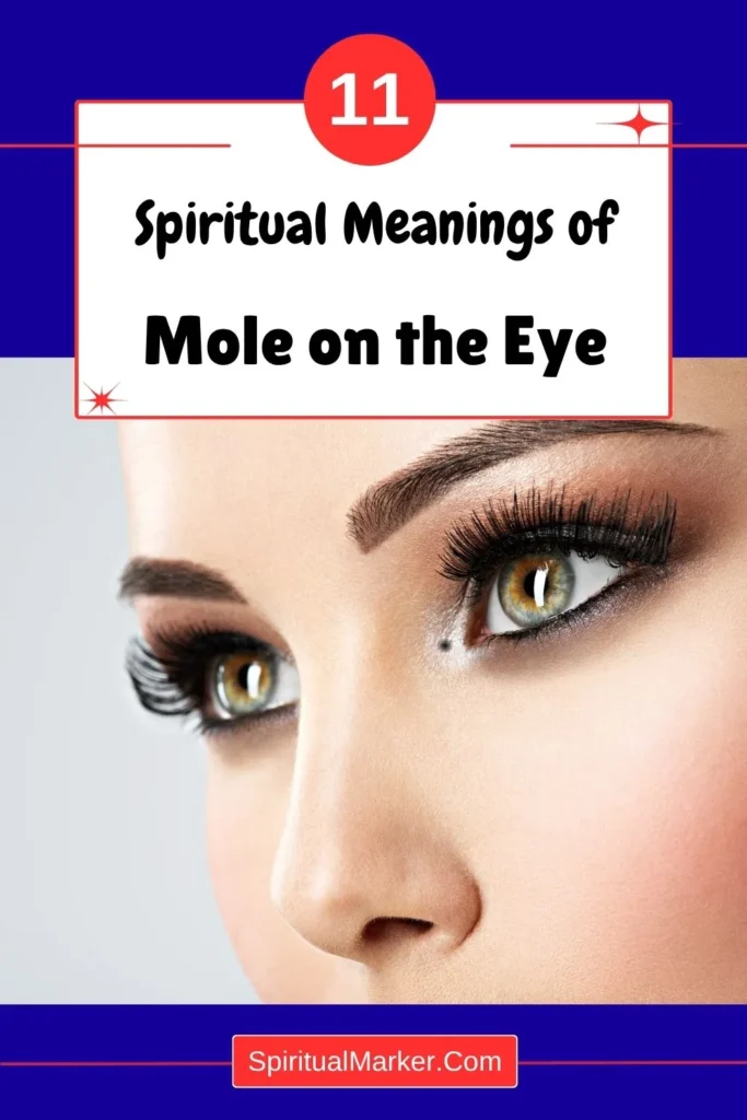 spiritual-meaning-of-mole-on-the-eye