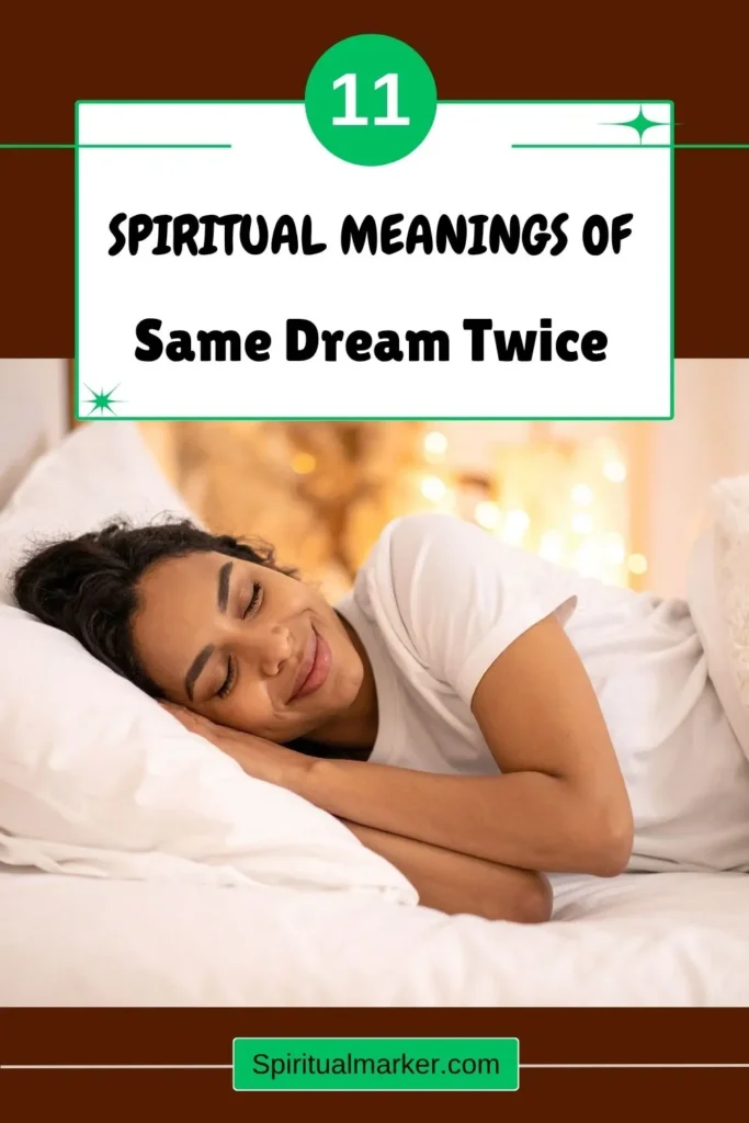 what-does-it-mean-spiritually-to-have-a-same-dream-twice