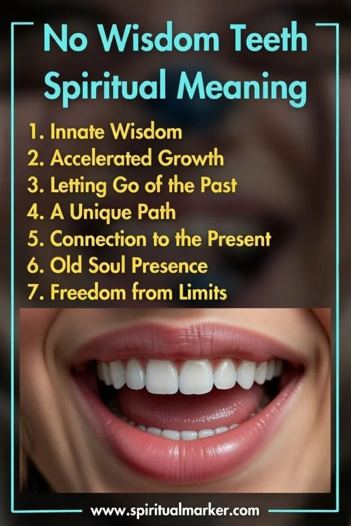 having no wisdom teeth spiritual meaning