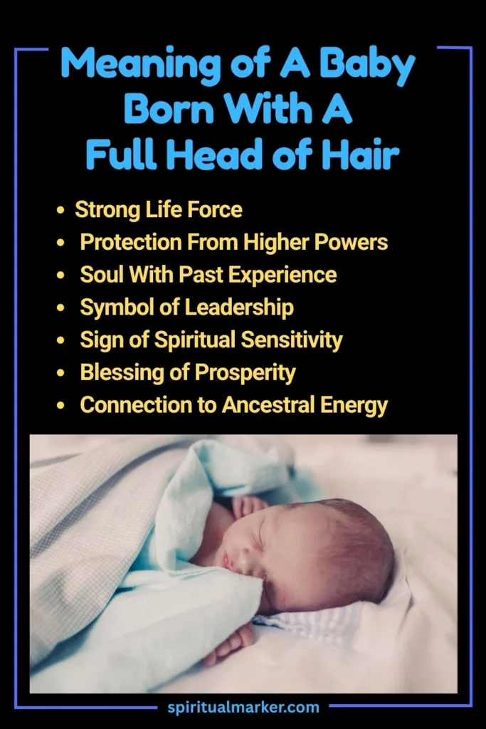 Meaning of A Baby Born With A Full Head of Hair
