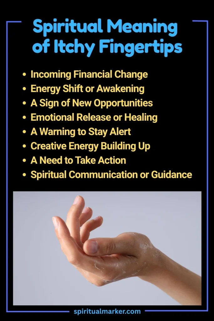 Spiritual Meaning of Itchy Fingertips