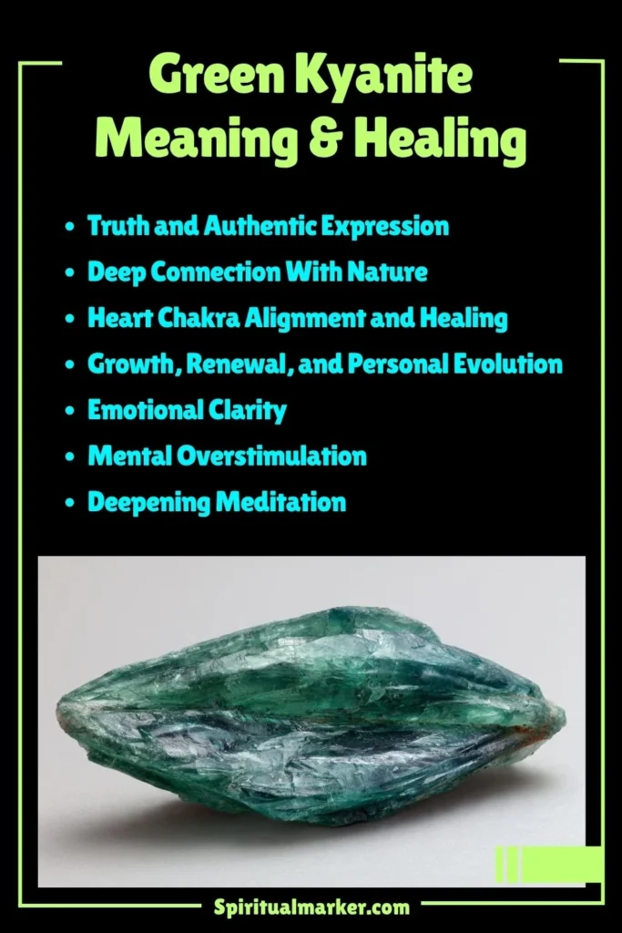 Green Kyanite Meaning, Healing Properties and Spiritual Symbolism