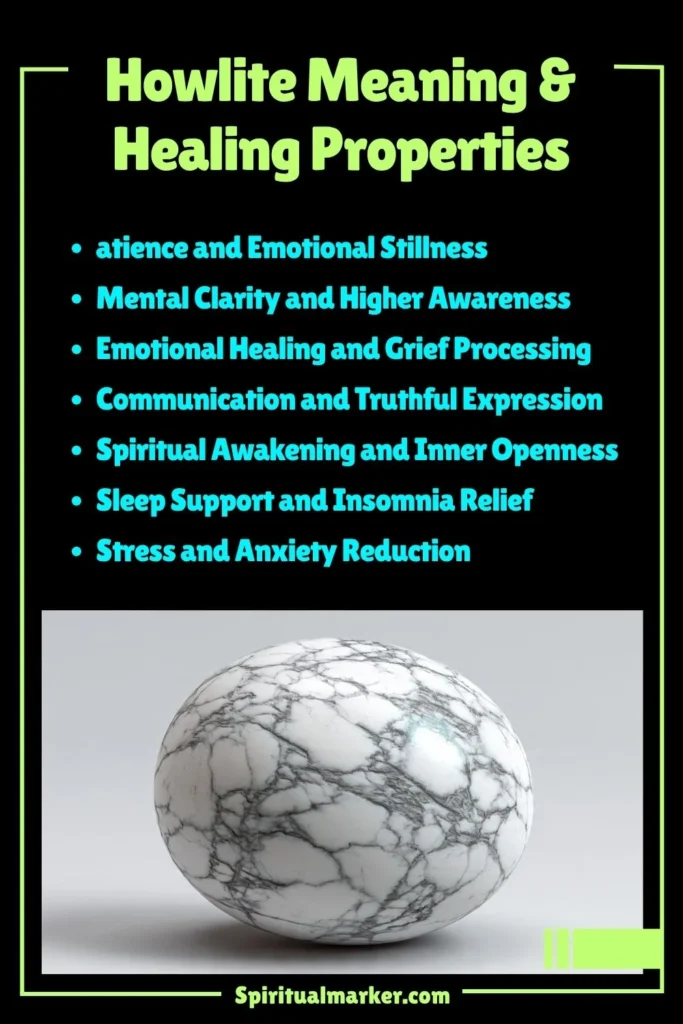 Howlite Meaning, Healing Properties and Spiritual Symbolism