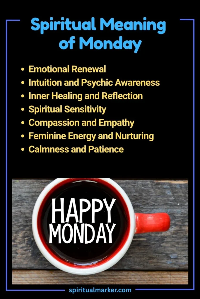Spiritual Meaning of Monday, and Its Symbolism